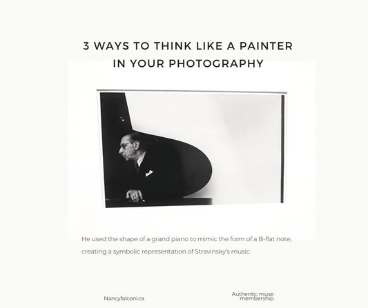 See Like a Painter, Shoot Like a Photographer: The Secret to Artful Images